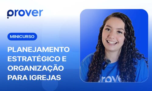 Minicurso de Planejamento Estratégico e Organização para Igrejas