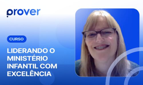 Liderando o Ministério Infantil com excelência