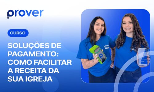 Soluções de Pagamento: Como Facilitar a Receita da Sua Igreja